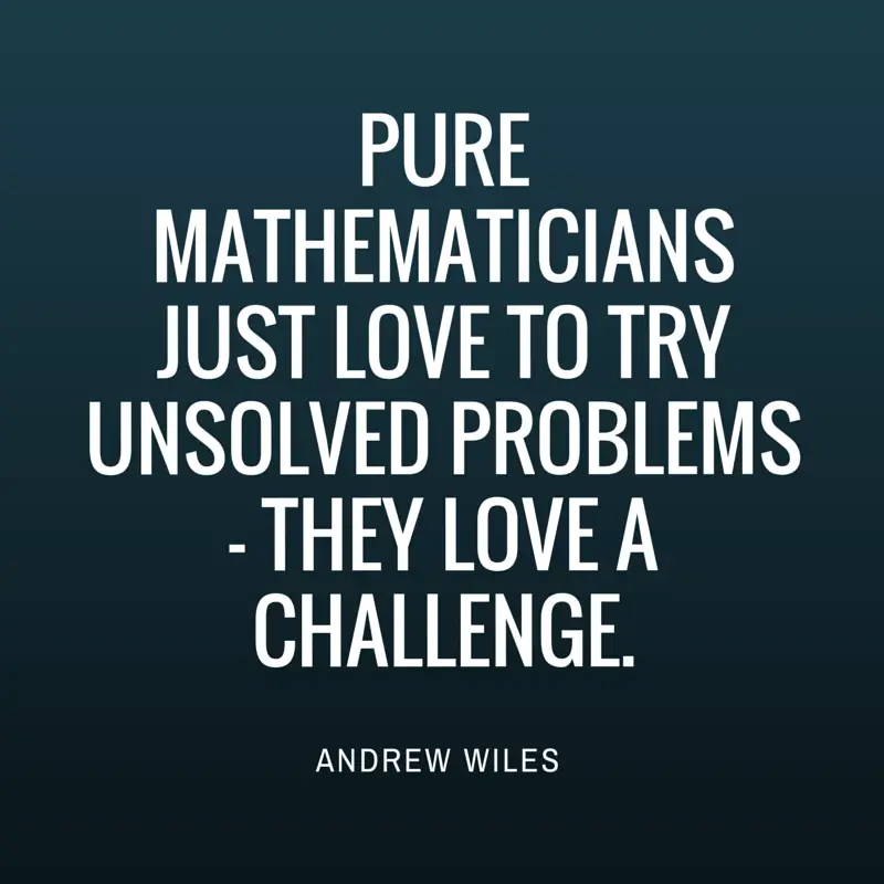Quote by Andrew Wiles