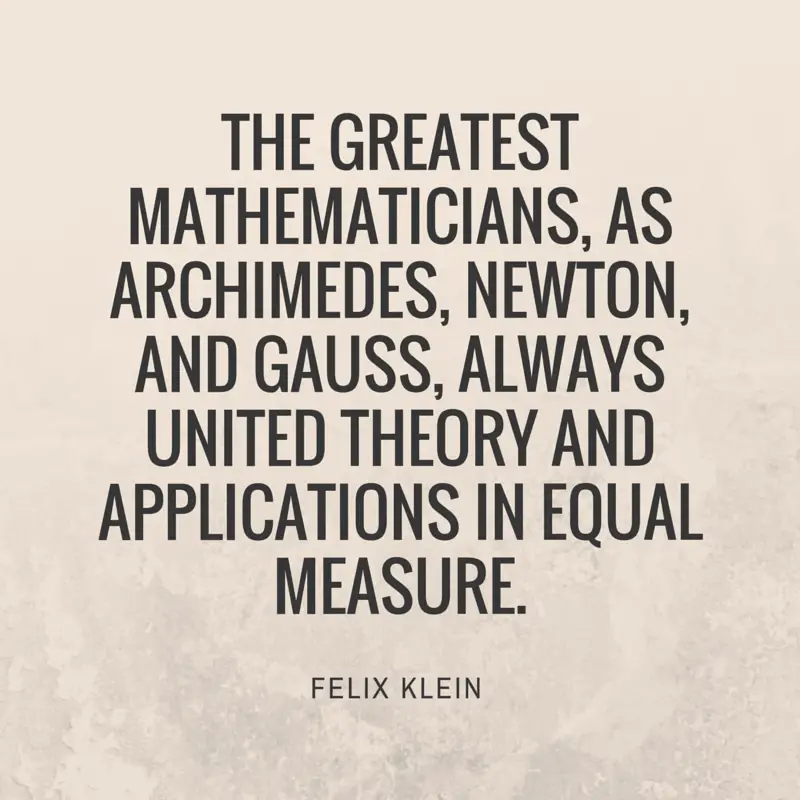 Quote by Felix Klein